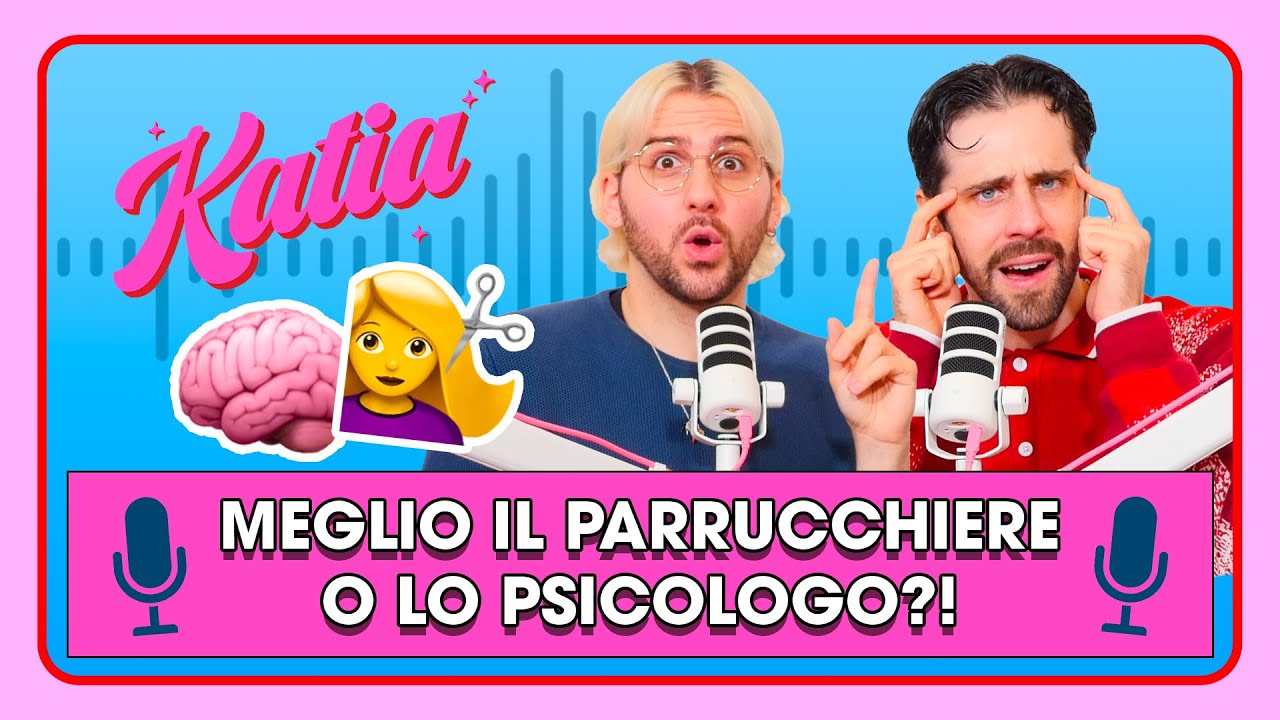Il parrucchiere è più importante dello psicologo? 💇‍♀️🧠 - Katia Ep. 101