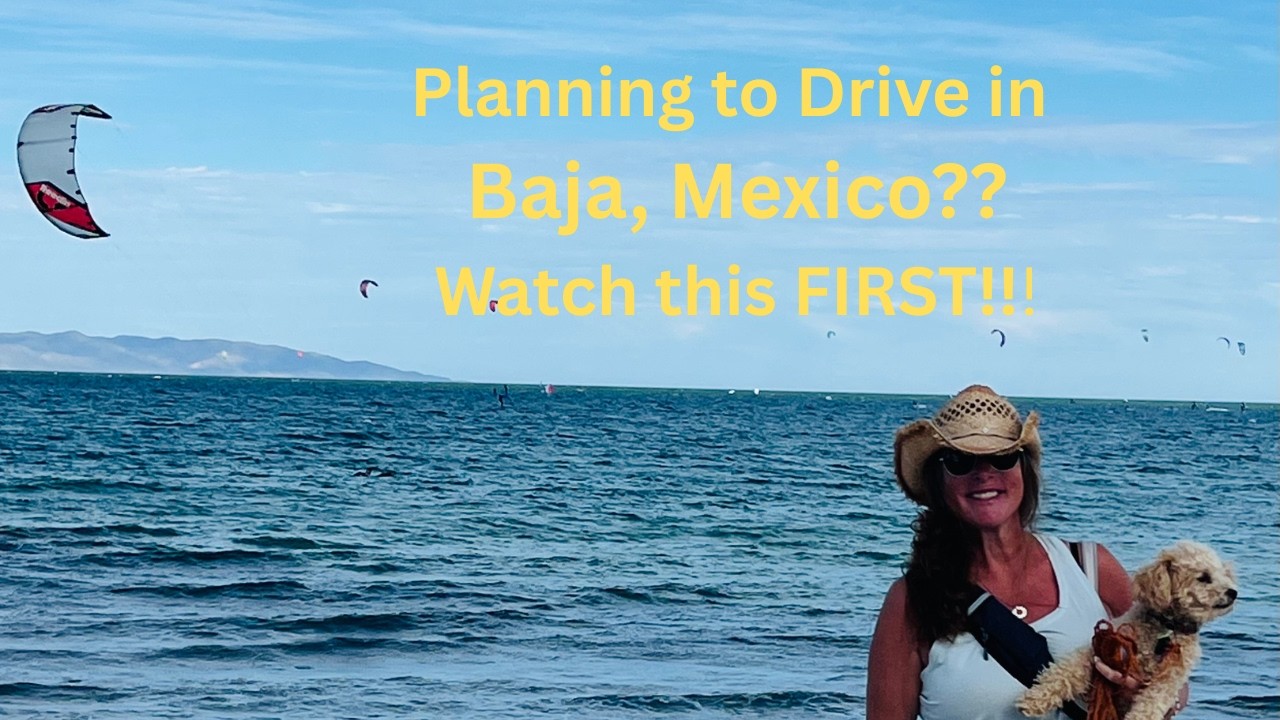 Driving in Mexico: Preparation, Patience and Don't PANIC!