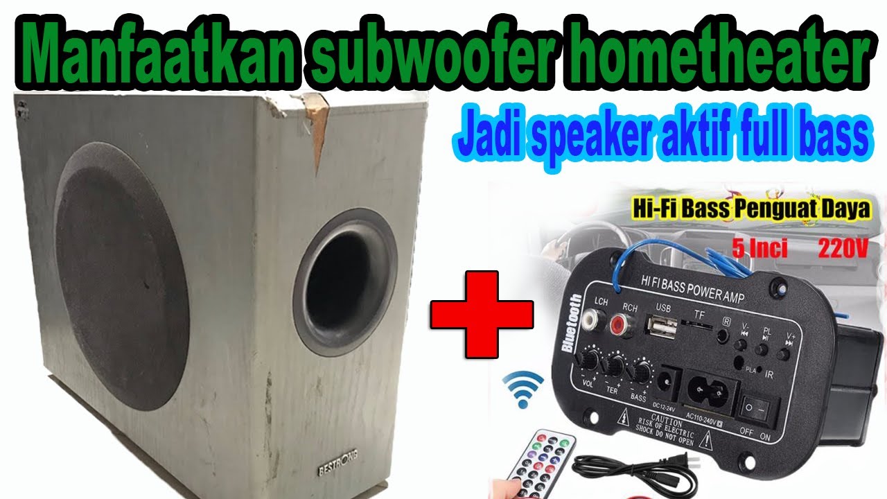 Manfaatkan subwoofer bekas jadi speaker aktif