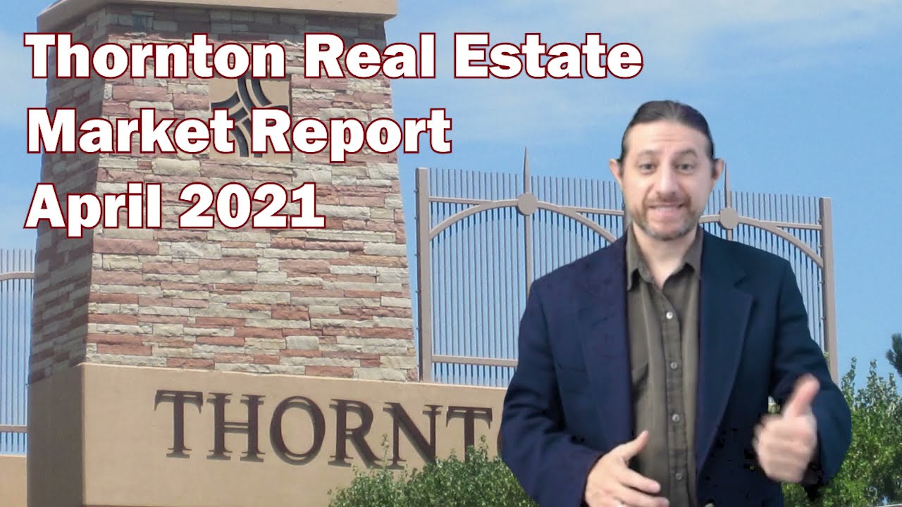 Thornton Real Estate Market Report