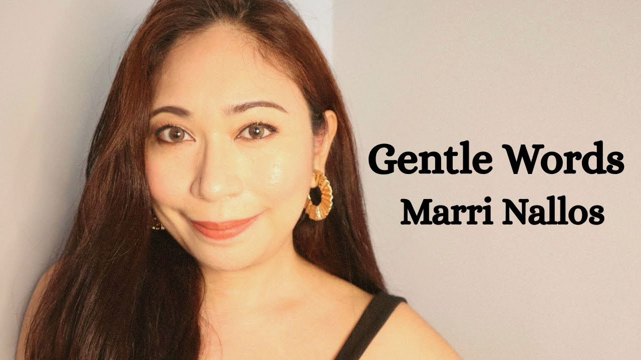 Gentle Words-Marri Nallos (Official Music Video)