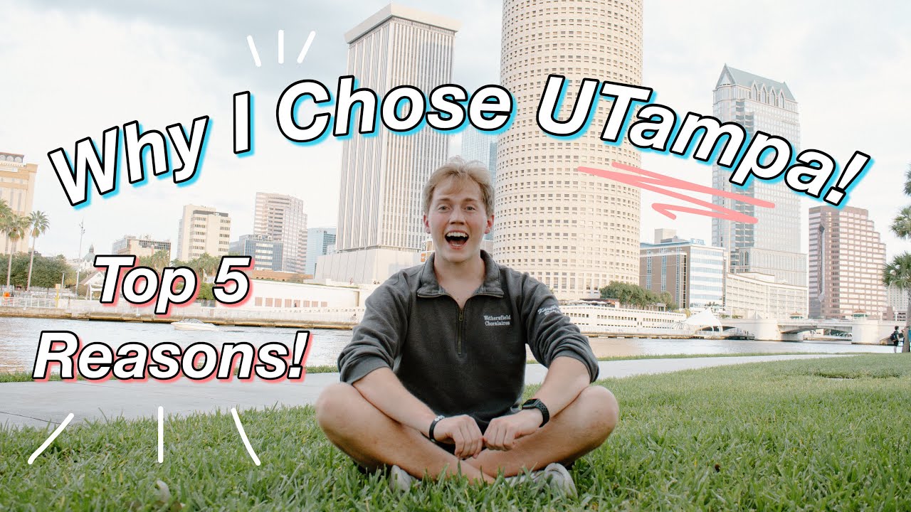 Top 5 Reasons Why I Chose The University of Tampa