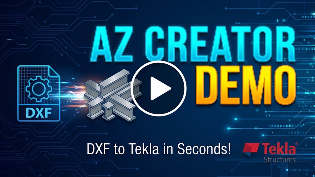 AZ Creator for Tekla Structures 00-Overview