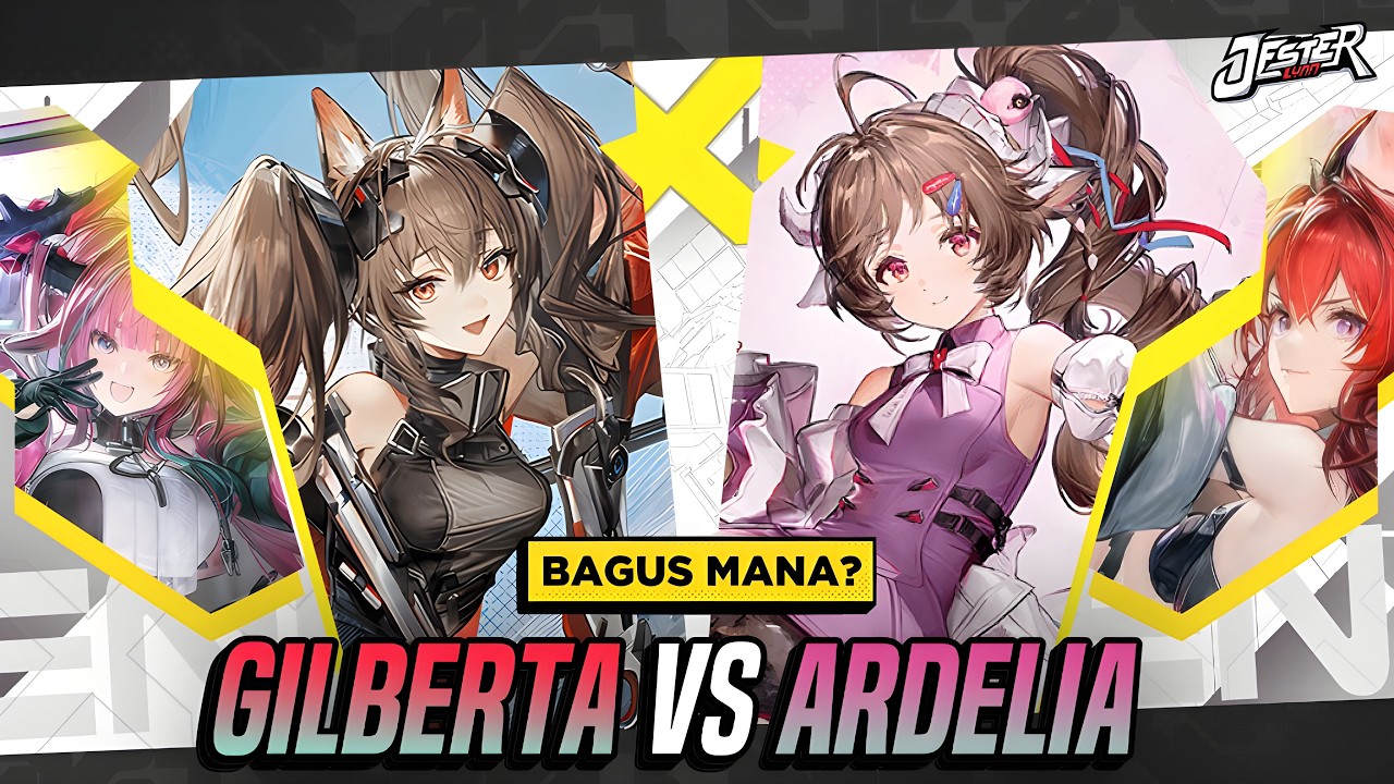 LEBIH BAGUS MANA?! GILBERTA atau ARDELIA? Kit, Build, Team dan Rotasi | Arknights Enfield Indonesia
