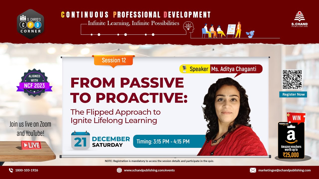 From Passive to Proactive: The Flipped Approach to Ignite Lifelong Learning | 4:30-5:30 PM | S Chand