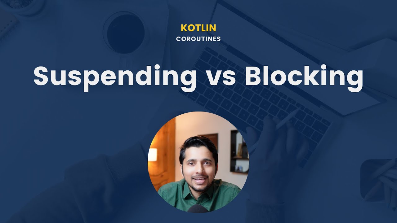 Suspending vs Blocking in Kotlin Coroutines | Amit Shekhar | @OutcomeSchool