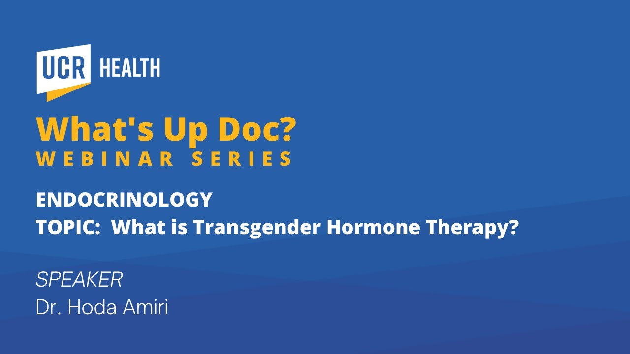 What's Up Doc? What is Transgender Hormone Therapy?