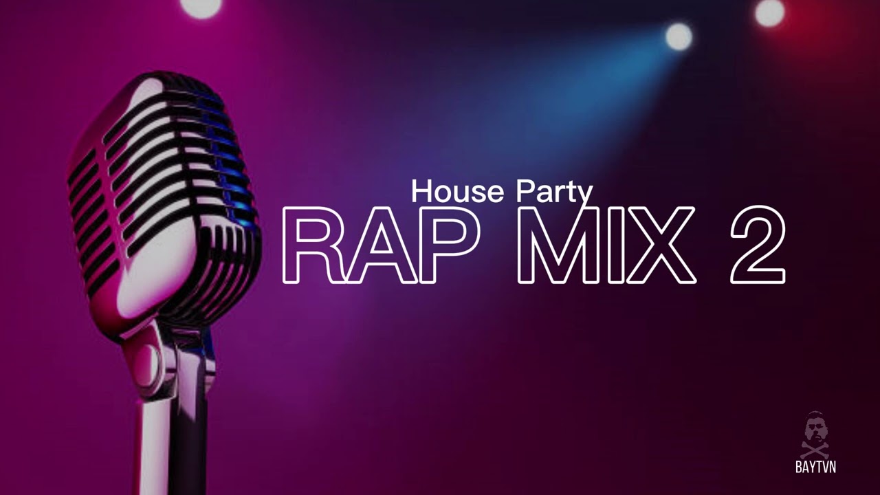 House party Rap Mix 2
