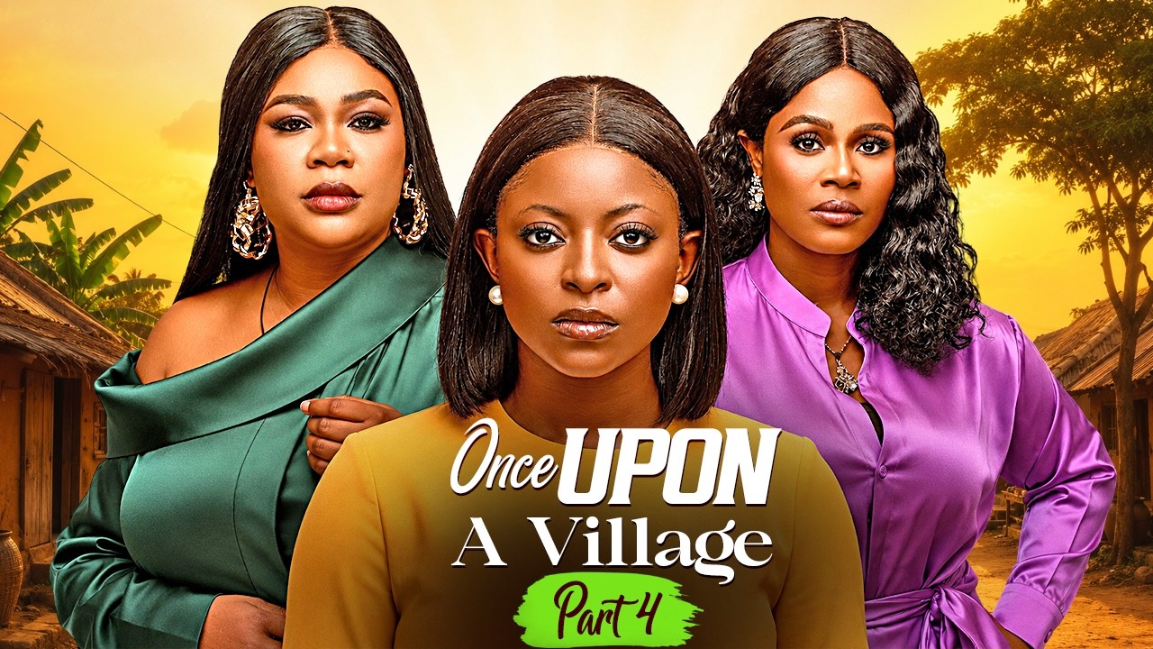 ONCE UPON A VILLAGE 4 - DEZA THE GREAT, PRISMA JAMES, FESSA AJOKU, ANNABEL | LATEST NIGERIAN MOVIE