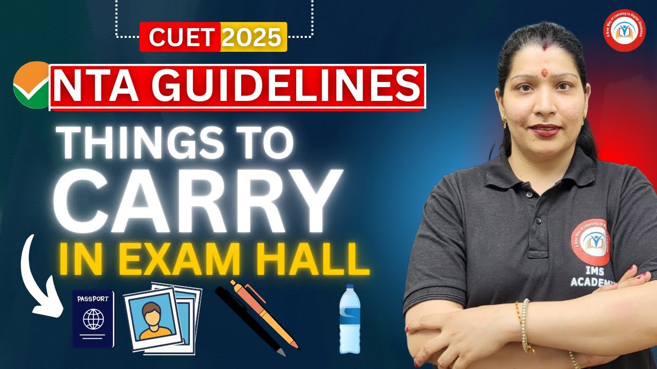 What Documents Do I REALLY Need to Bring to CUET Exam Centre?