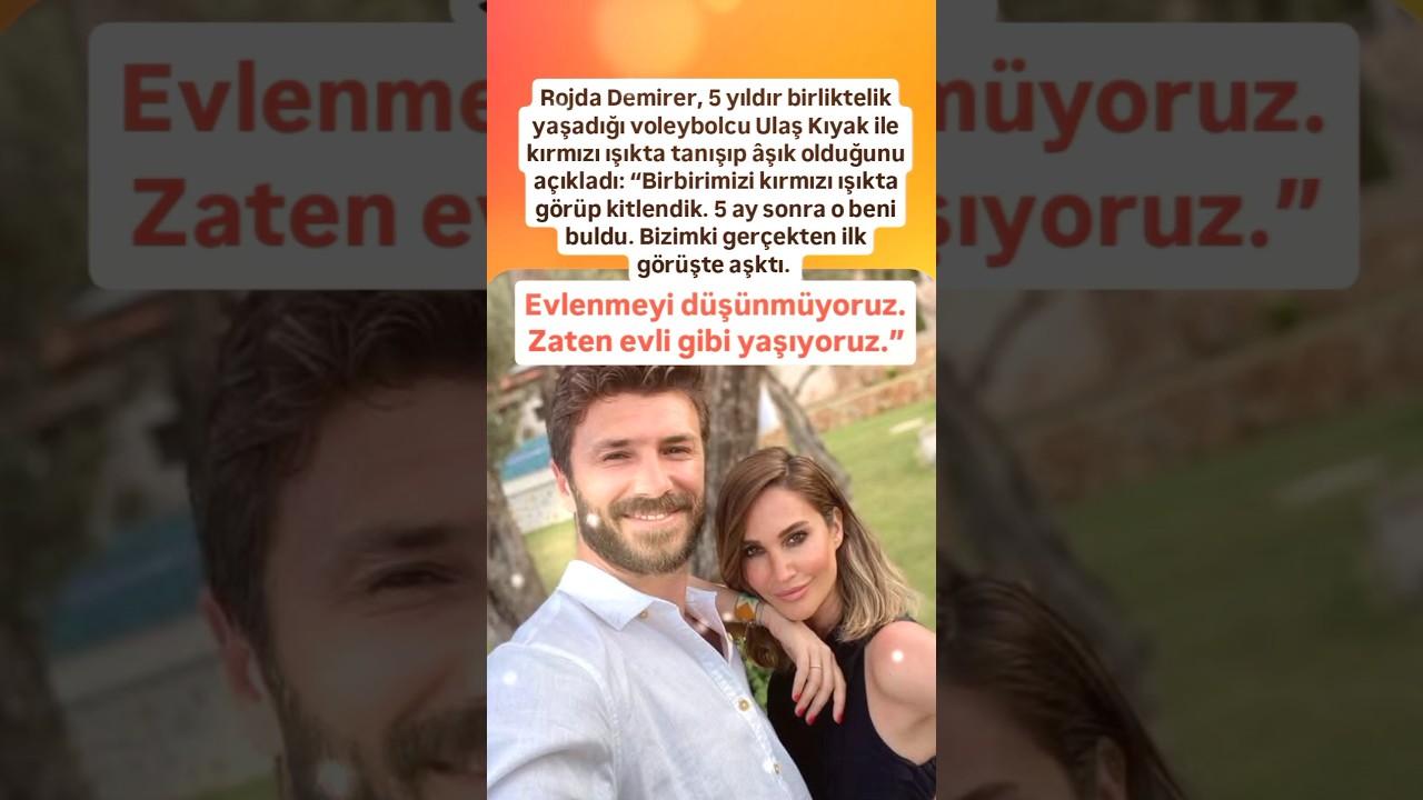 ROJDA DEMİRER'DE 5 YIL SONRA ULAŞ KIYAK İTİRAFI KIRMIZI IŞIKTA AŞIK OLDUK..EVLENMEYİ D&Uuml;Ş&Uuml;NM&Uuml;YORUZ..