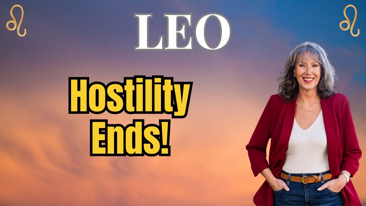 LEO ♌ The Hostility Ends — You Step Into a New Abundance ✨ Tarot