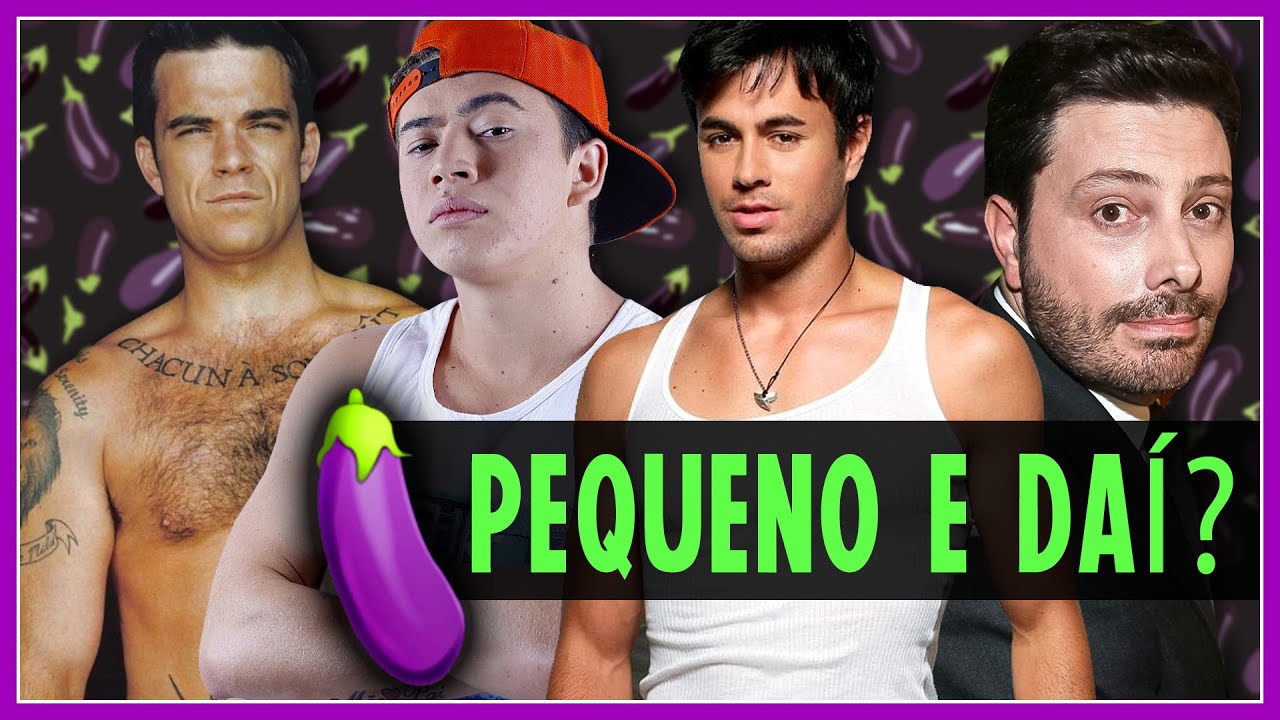 10 Famosos que não são bem dotados... e tudo bem! 🍆 ✌️  - Põe Na Roda