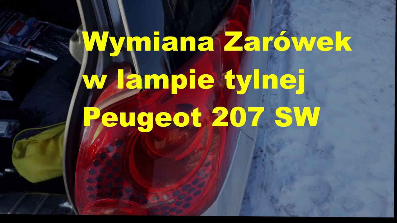 Peugeot 207 SW wymiana żarówek w lampie tylnej
