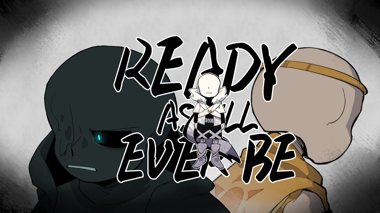 underverse 0.6|fanart|Ready As I'll Ever Be