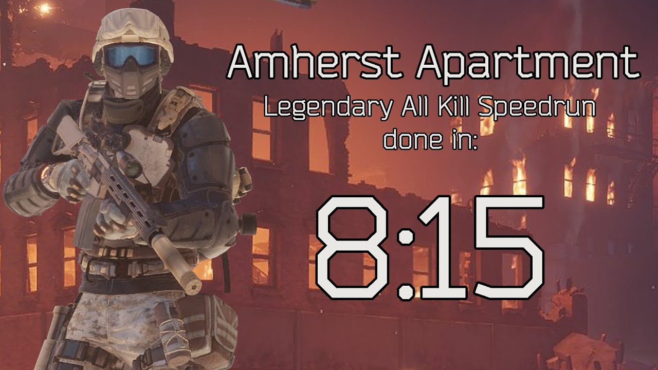 The Division 1 - Amherst Apartment Legendary Speedrun done in 8:15 (All Kill)