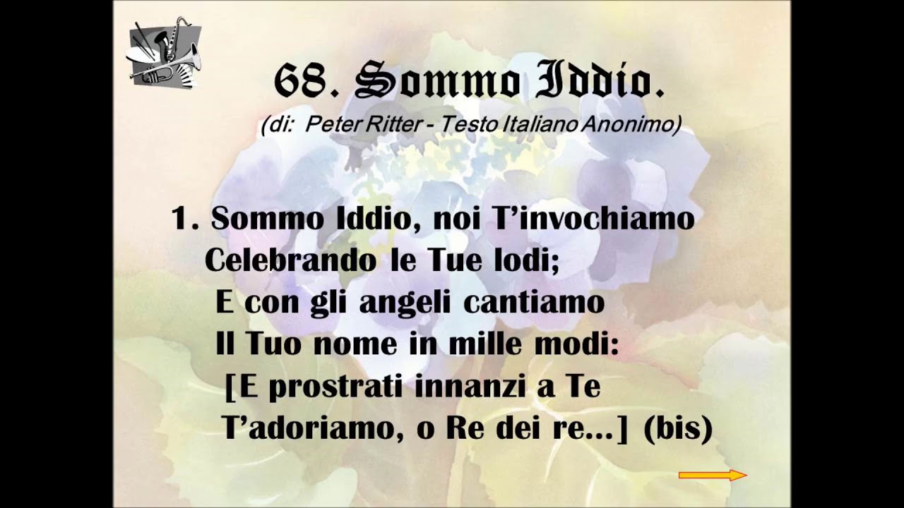 68. Sommo Iddio (di: Peter Ritter - Testo Italiano Anonimo).