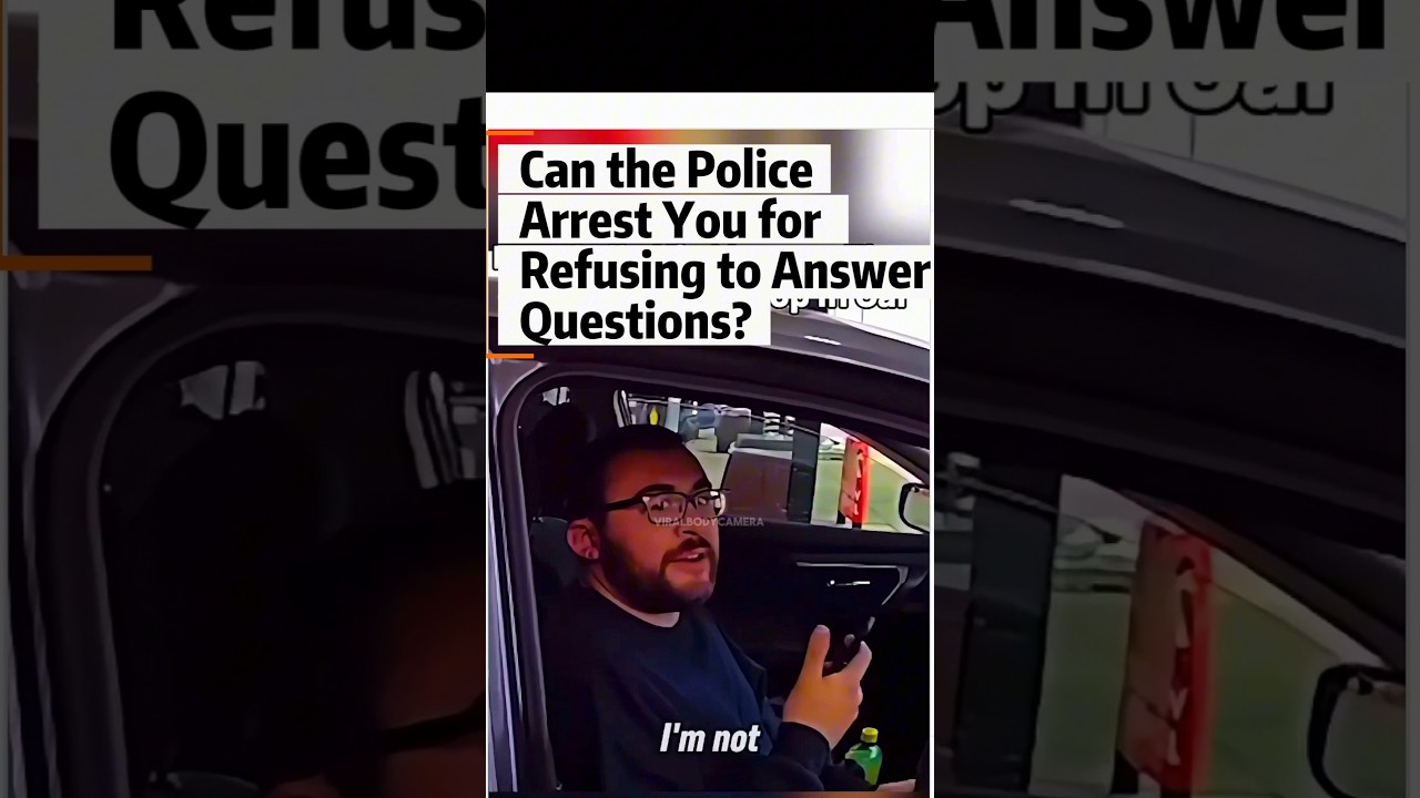 Can You Get Arrested for Refusing to Answer Questions #viralvideo #police #lawyer
