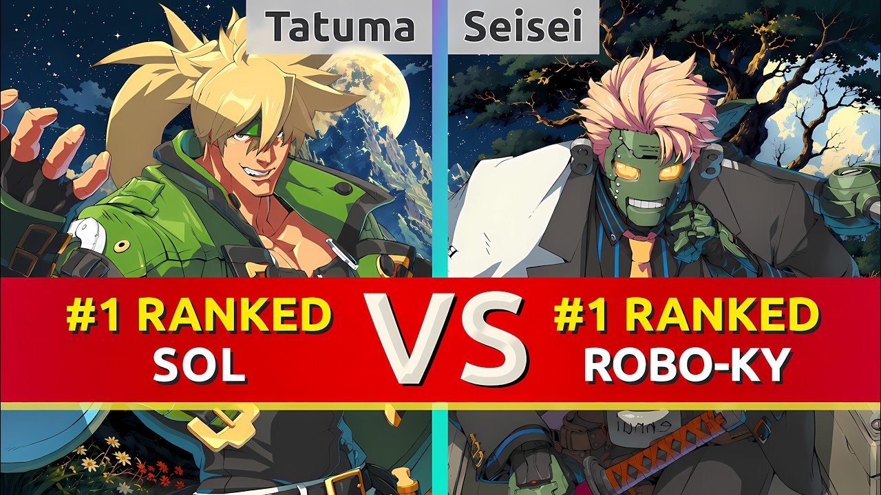 GGST ▰ Tatuma (#1 Ranked Sol) vs Seisei (#1 Ranked Robo-Ky). High Level Gameplay