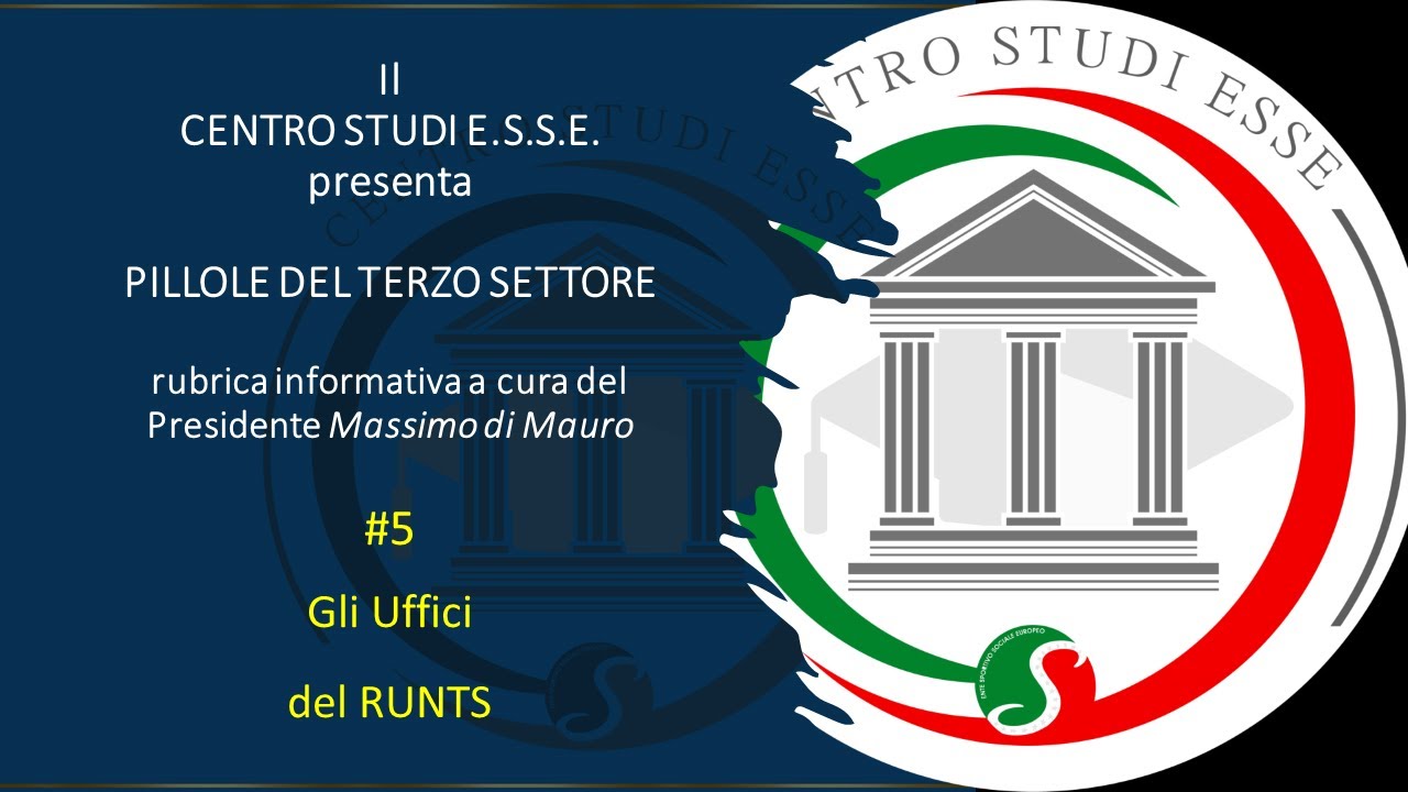 Gli Uffici del R.U.N.T.S. - #5 Pillole del Terzo Settore
