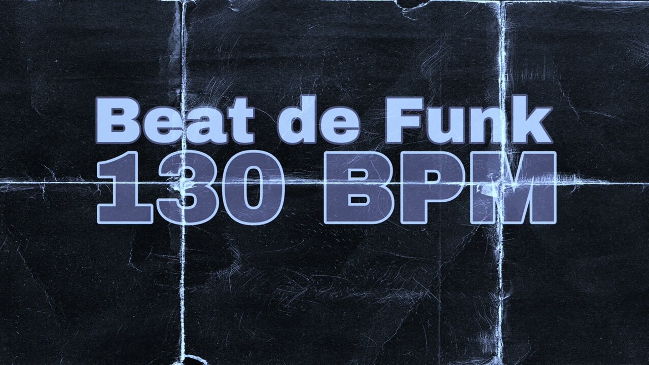 BASE DE FUNK / BEAT DE FUNK PARA COMPOR, RIMAR, MEDLEY - 130 BPM - 2022 (Prod. Deved&ecirc;)
