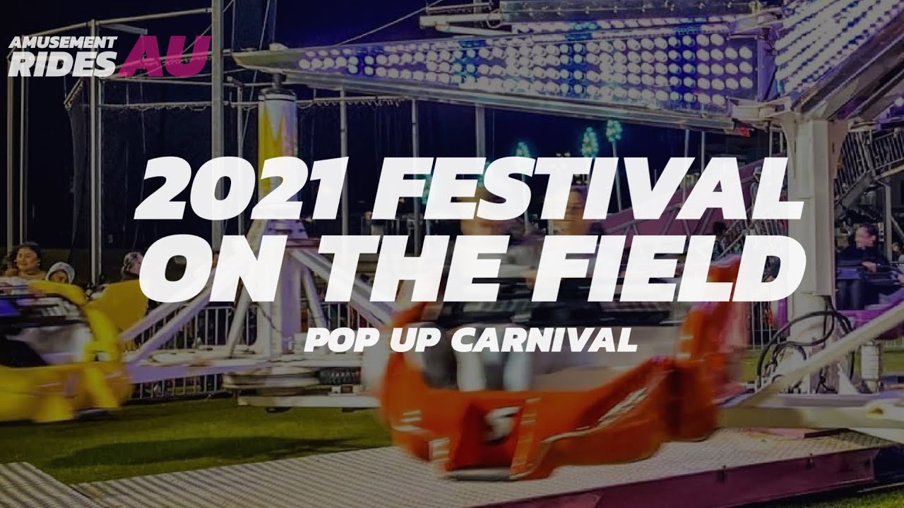 2021 Festival on the Field (Pop Up Carnival)