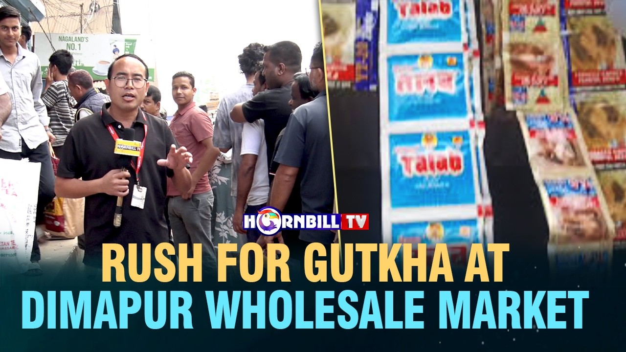 GUTKHA CRUNCH PUSHES BLACK MARKET SALES IN NAGALAND