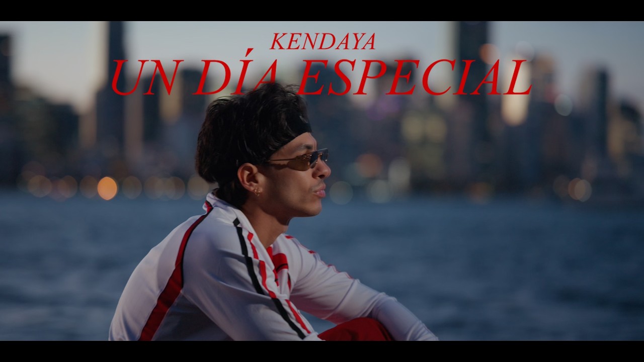 Kendaya - UN DIA ESPECIAL (Video Oficial)