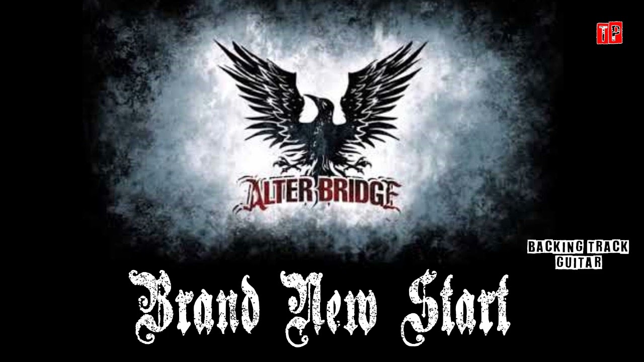 Brand New Start - Alter Bridge - Backing track