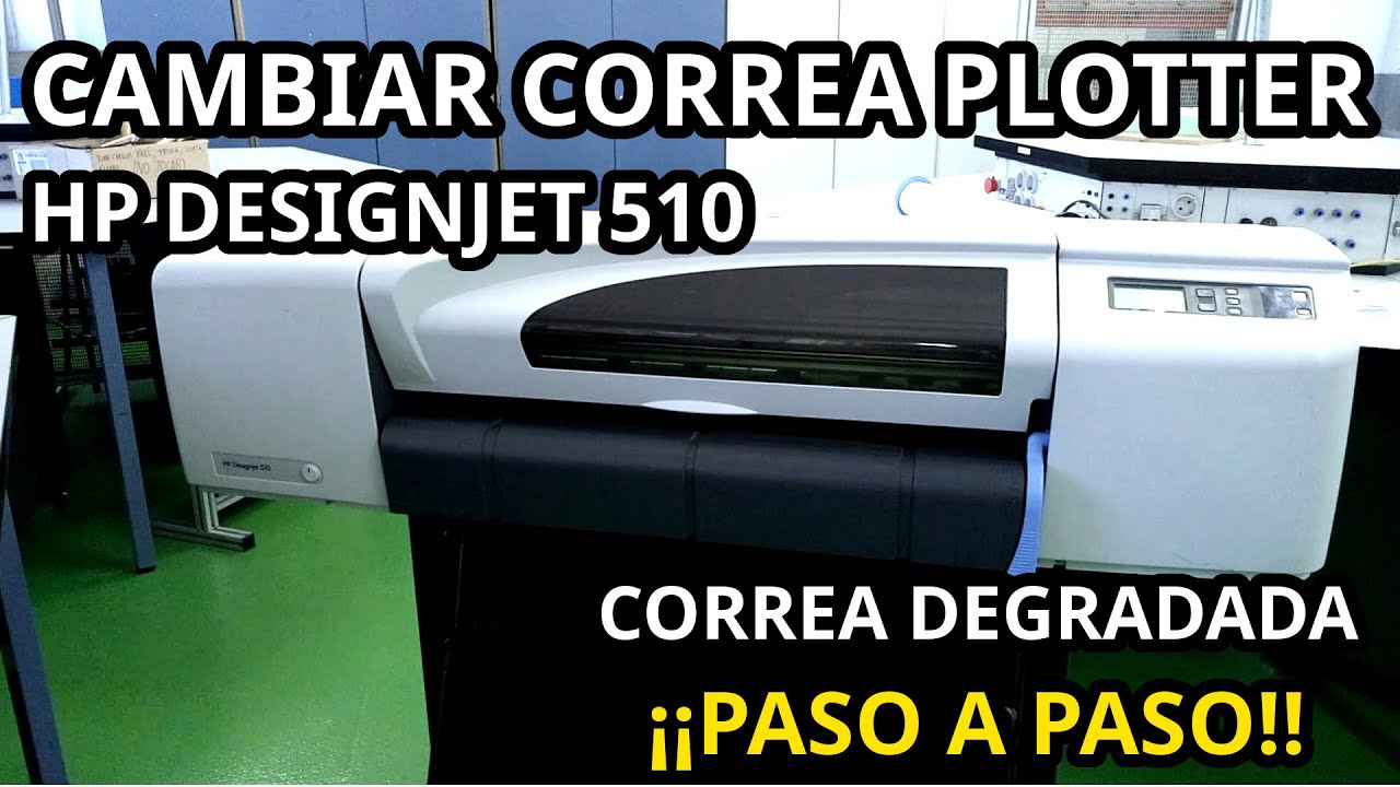Cambiar Correa de Plotter HP DesignJet 510  Correa Deteriorada  Solucionado. 438