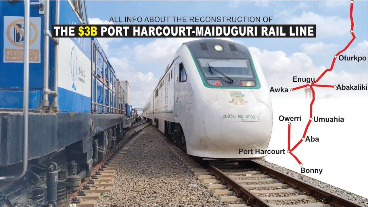 The $3b Port Harcourt - Enugu - Maiduguri Rail Line (The Eastern Rail Line)