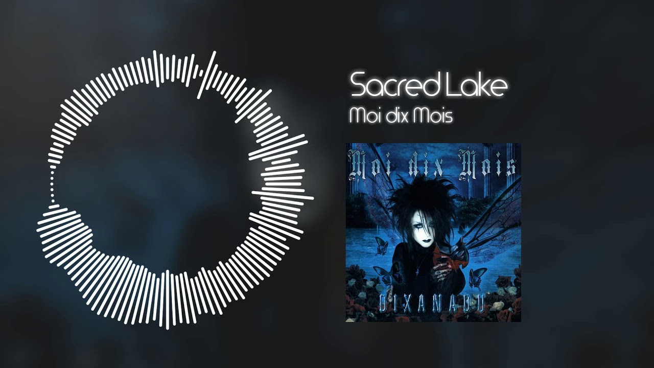 Moi dix Mois - Sacred Lake