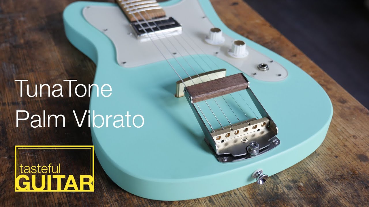 TunaTone Palm Vibrato Vibrato System