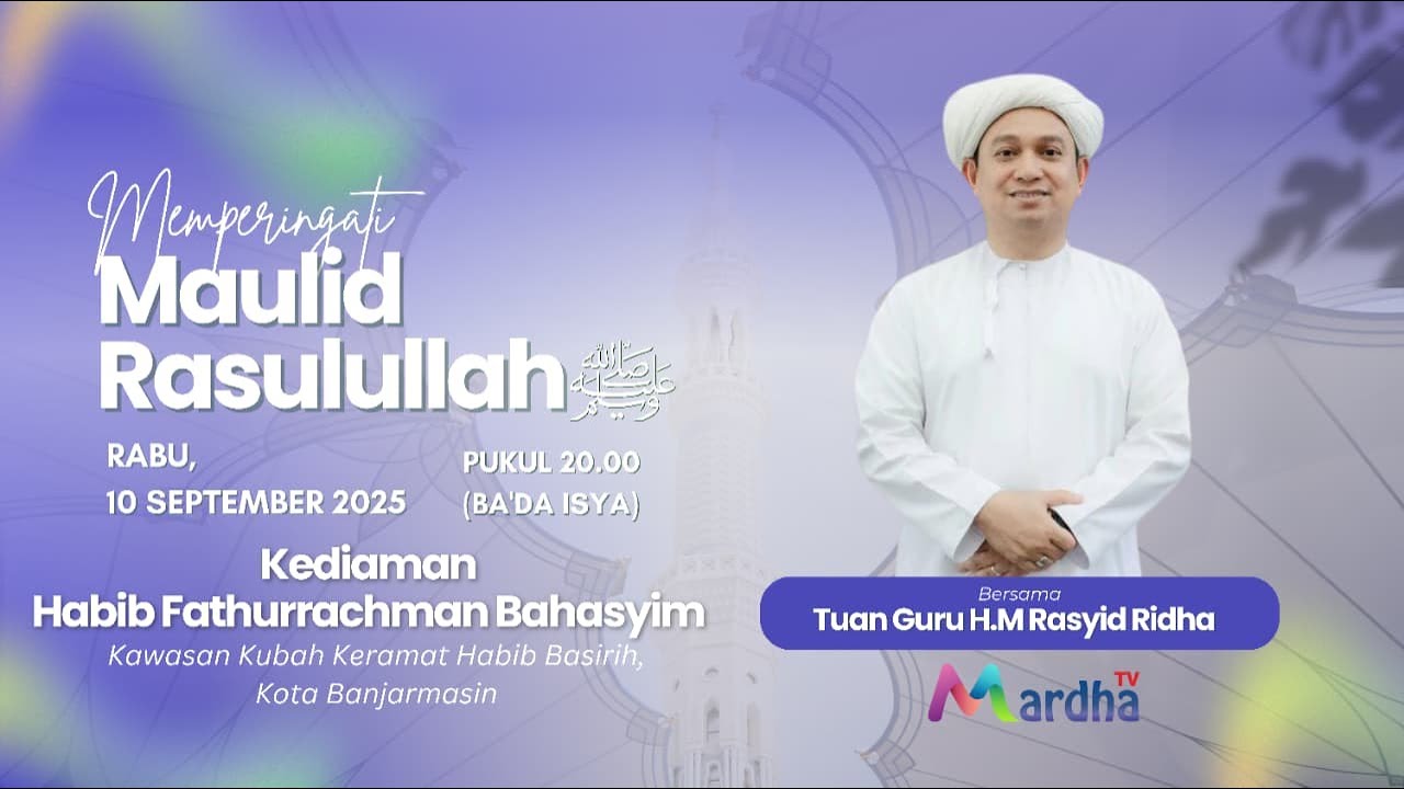 🔴LIVE PERINGATAN MAULID NABI MUHAMMAD SAW BERSAMA TUAN GURU H.M. RASYID RIDHA