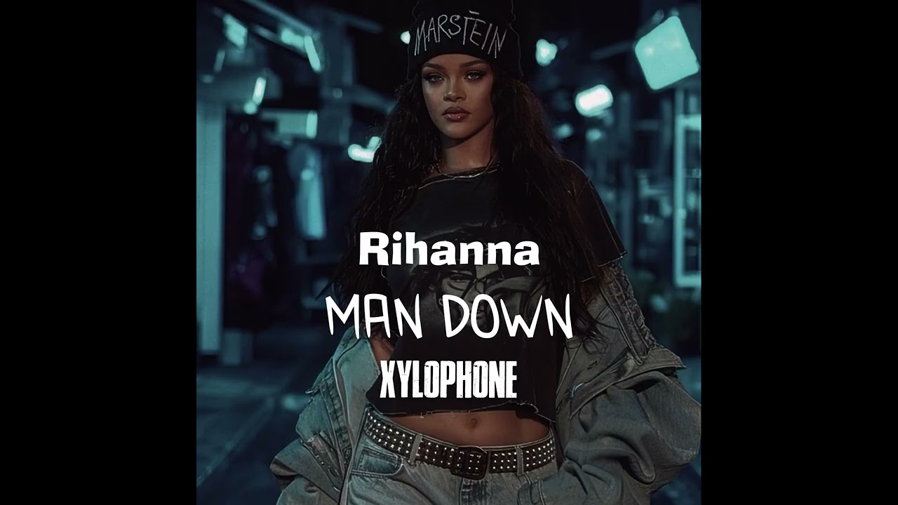 Rihanna | Man down [Xylophone Only]