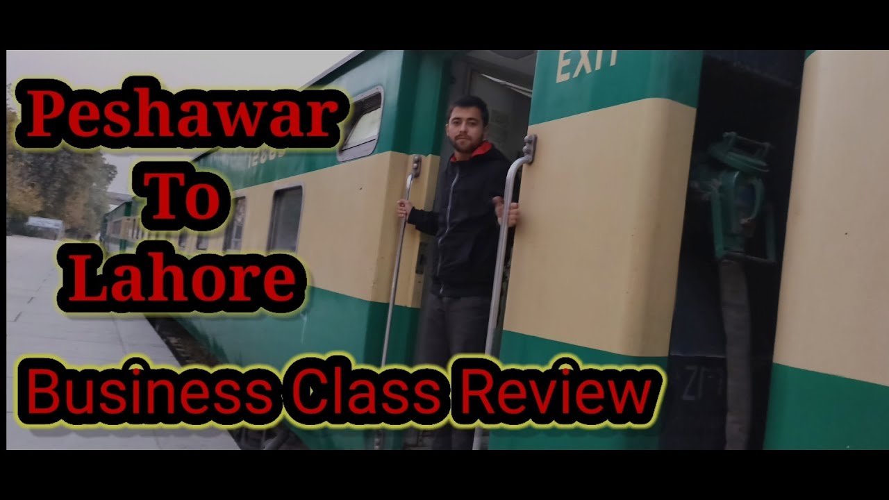 Train Journey From Peshawar to Lahore|Pakistan Train Review| Business class Review