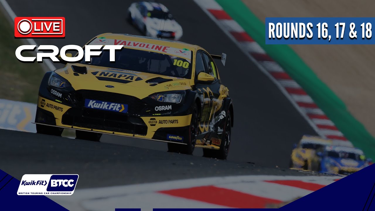 BTCC 2025 | LIVE | Croft | Rounds 16, 17 & 18