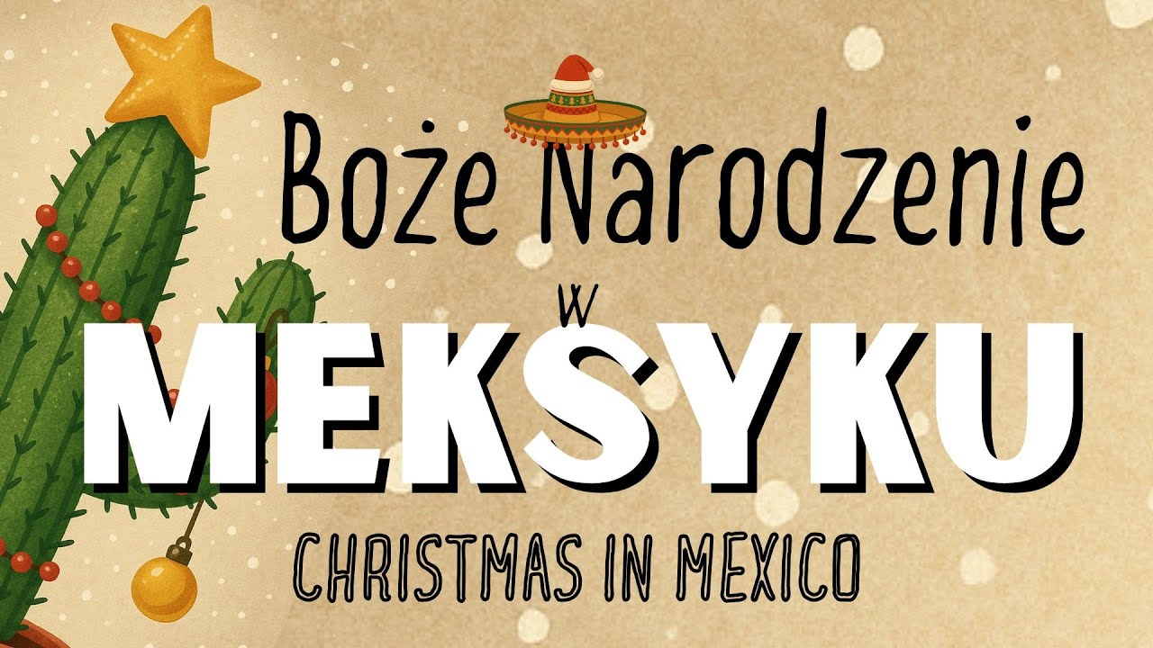 Boże Narodzenie w Meksyku