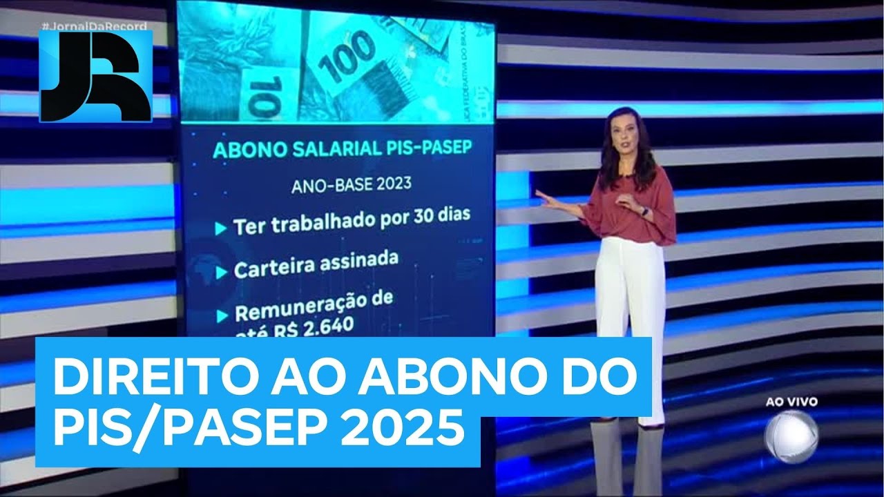 JR Dinheiro: Entenda os requisitos para ter direito ao abono salarial do PIS/Pasep 2025