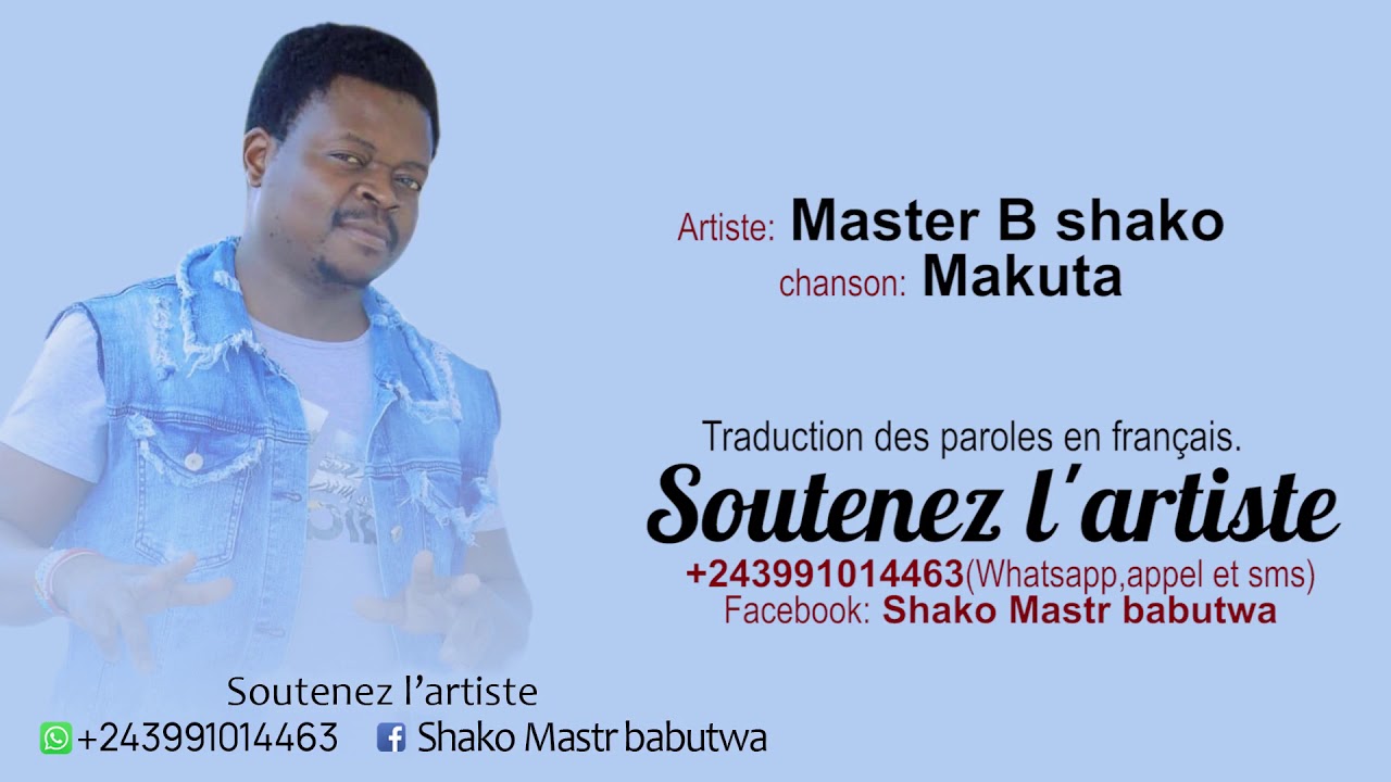 Mr B Shako - MAKUTA (avec la traduction des paroles en français)