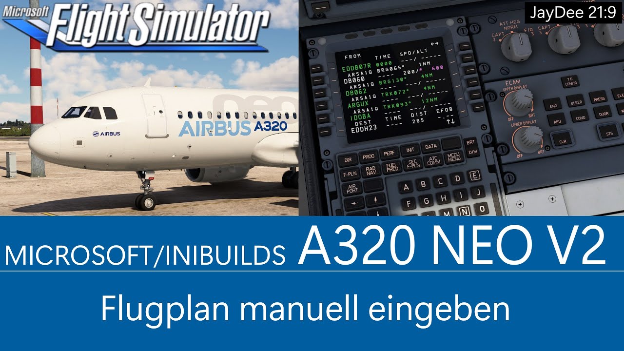 A320 NEO V2 (iniBuilds) - Flugplan manuell eingeben  ★ MSFS 2020