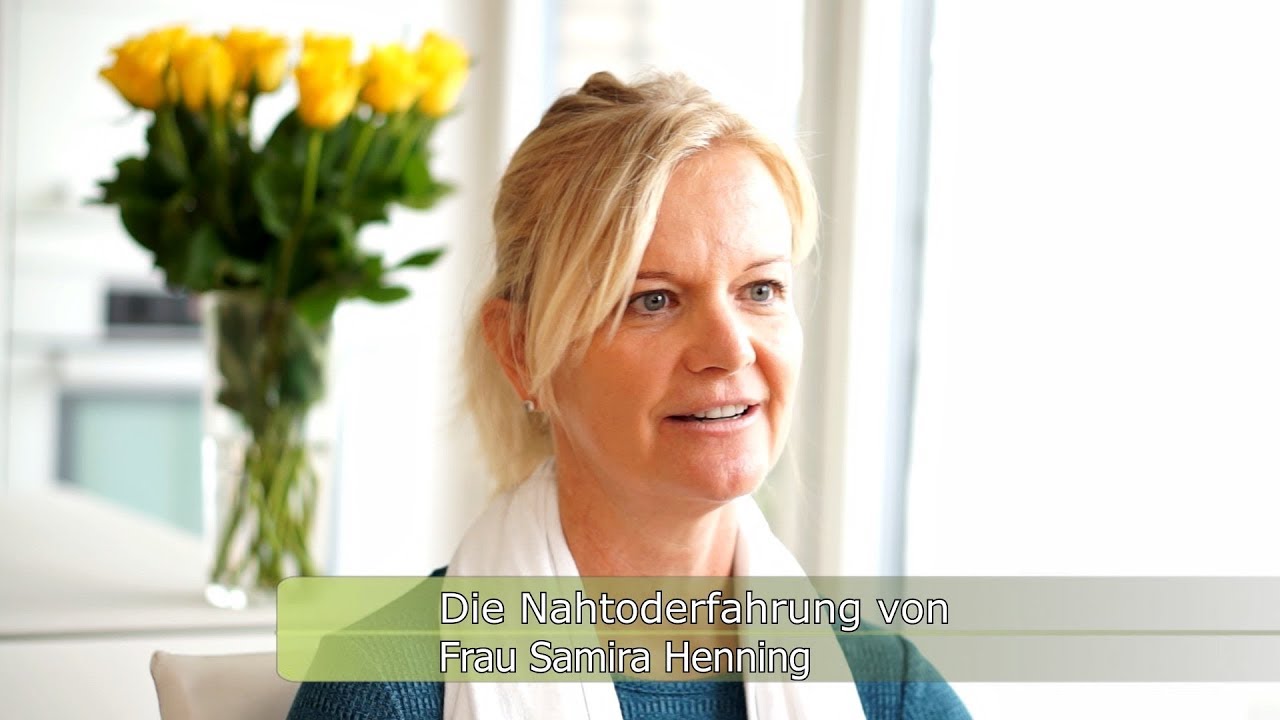 Die Nahtoderfahrung von Frau Samira Henning (subtitles en, fr)