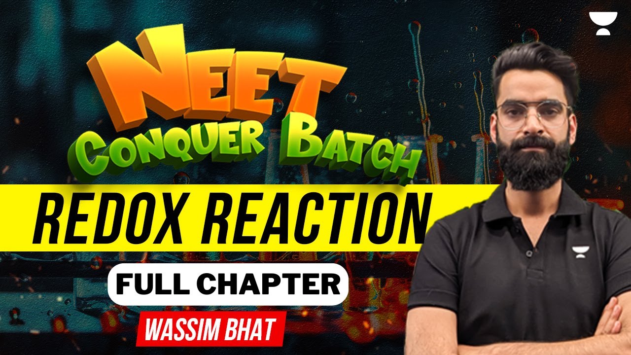 Redox Reaction in one shot | Class 11th | NEET Conquer Batch 2024 | Wassim Bhat