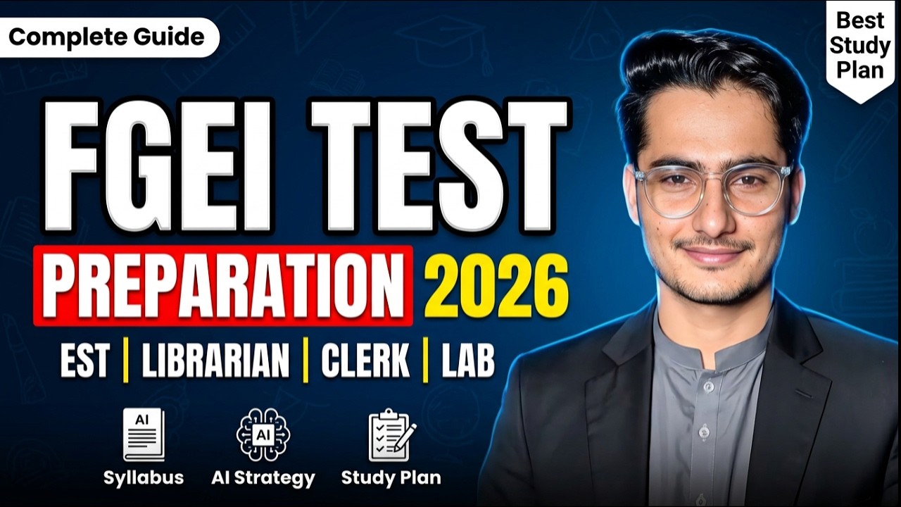 How to Prepare for FGEI EST Test 2026 | Complete FGEI Test Preparation Guide | Syllabus & AI Tips
