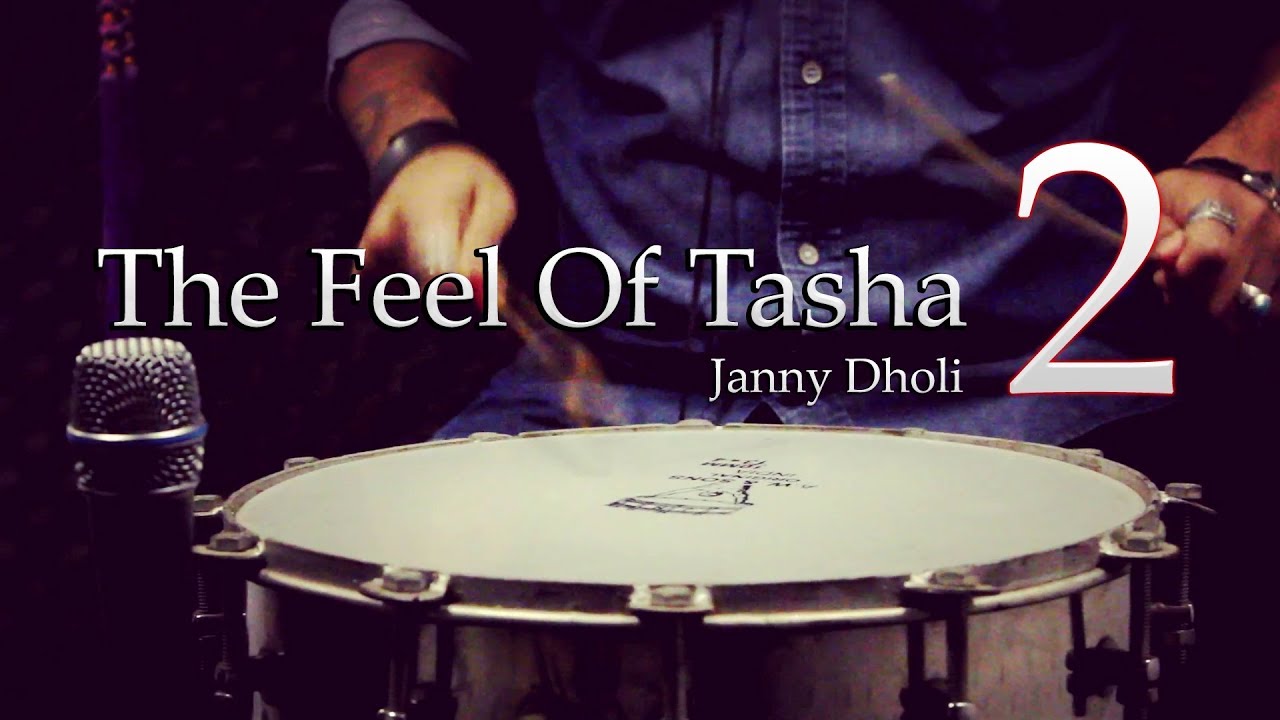 THE FEEL OF TASHA 2 - Puneri Dhol Tasha - Janny Dholi