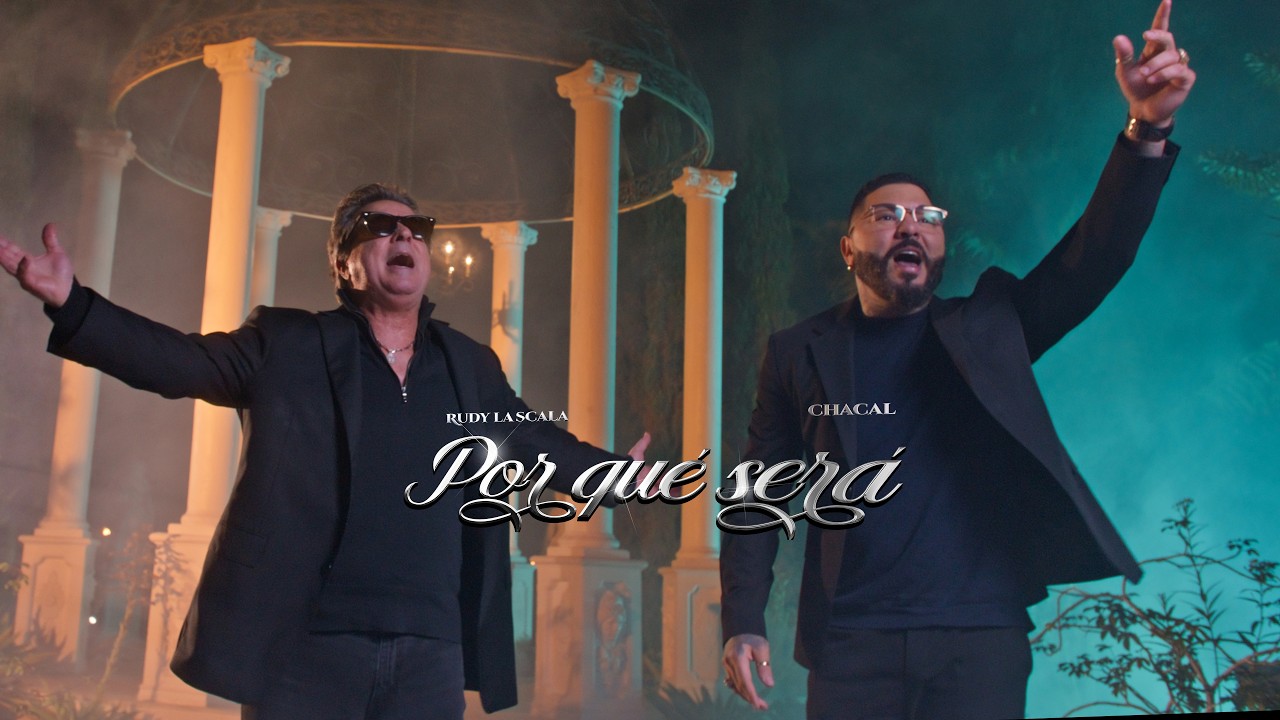Rudy La Scala (Ft. Chacal) - Por Qué Será (Video Oficial) [2025]
