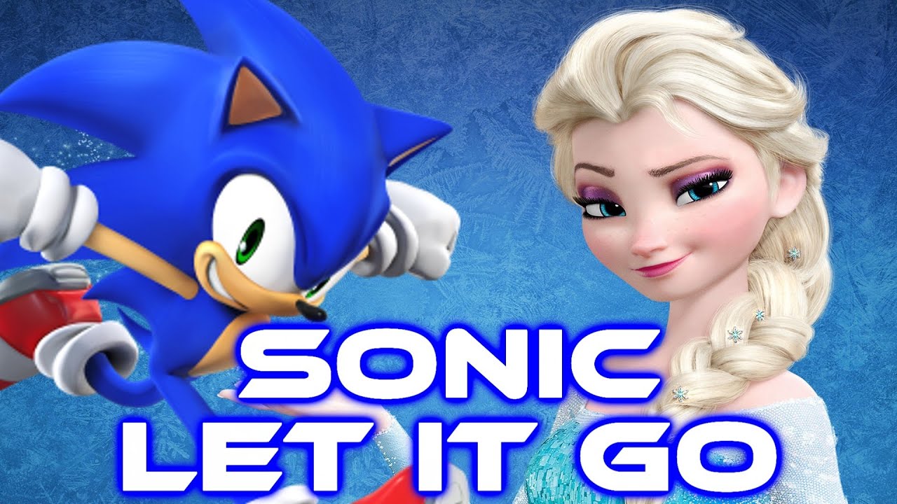 Sonic - Let It Go [With Lyrics]