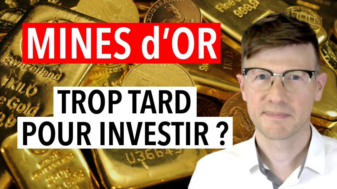 Mines d’OR : Trop tard pour investir ?