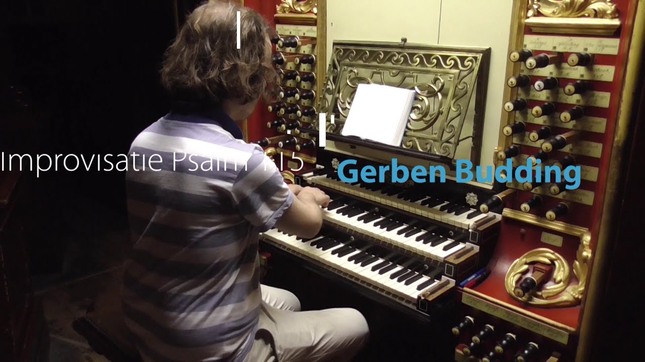 IMPROVISATIE PSALM 115 | GERBEN BUDDING