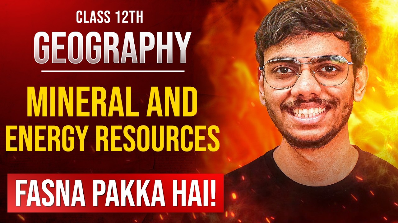 Mineral and Energy Resources Class 12 Geography Most Important Questions | Fasna Pakka Hai